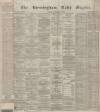 Birmingham Daily Gazette Friday 09 September 1870 Page 1