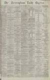 Birmingham Daily Gazette Tuesday 27 September 1870 Page 1