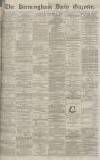 Birmingham Daily Gazette Wednesday 02 November 1870 Page 1