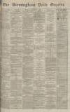 Birmingham Daily Gazette Friday 04 November 1870 Page 1