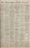 Birmingham Daily Gazette Wednesday 09 November 1870 Page 1