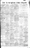 Birmingham Daily Gazette Tuesday 07 February 1871 Page 1