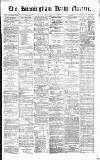 Birmingham Daily Gazette Wednesday 08 March 1871 Page 1