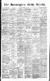 Birmingham Daily Gazette Friday 10 March 1871 Page 1