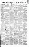 Birmingham Daily Gazette Tuesday 21 March 1871 Page 1