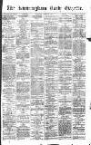 Birmingham Daily Gazette Thursday 08 June 1871 Page 1