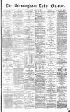 Birmingham Daily Gazette Wednesday 12 July 1871 Page 1