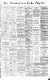 Birmingham Daily Gazette Tuesday 12 September 1871 Page 1