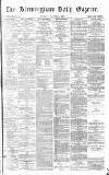 Birmingham Daily Gazette Tuesday 03 October 1871 Page 1