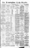 Birmingham Daily Gazette Friday 13 October 1871 Page 1
