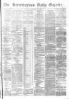 Birmingham Daily Gazette Monday 11 December 1871 Page 1