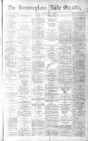 Birmingham Daily Gazette Friday 22 December 1871 Page 1