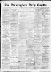 Birmingham Daily Gazette Tuesday 13 January 1874 Page 1