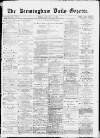 Birmingham Daily Gazette Friday 16 January 1874 Page 1