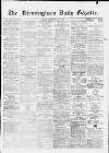 Birmingham Daily Gazette Friday 27 February 1874 Page 1