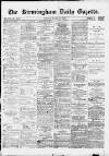 Birmingham Daily Gazette Tuesday 31 March 1874 Page 1