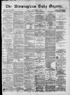 Birmingham Daily Gazette Friday 18 September 1874 Page 1