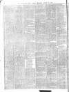 Birmingham Daily Gazette Thursday 21 January 1875 Page 6