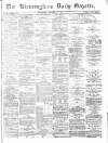 Birmingham Daily Gazette Wednesday 27 January 1875 Page 1