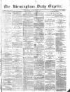 Birmingham Daily Gazette Wednesday 17 February 1875 Page 1