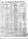 Birmingham Daily Gazette Wednesday 24 February 1875 Page 1