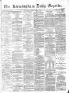 Birmingham Daily Gazette Thursday 25 February 1875 Page 1