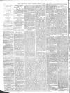 Birmingham Daily Gazette Friday 12 March 1875 Page 4
