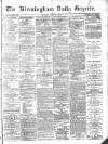 Birmingham Daily Gazette Monday 26 July 1875 Page 1
