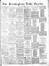 Birmingham Daily Gazette Friday 17 September 1875 Page 1