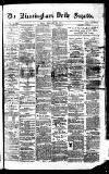 Birmingham Daily Gazette Friday 16 February 1877 Page 1
