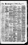 Birmingham Daily Gazette Tuesday 27 March 1877 Page 1