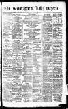 Birmingham Daily Gazette Tuesday 01 May 1877 Page 1