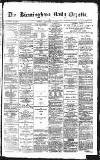 Birmingham Daily Gazette Friday 30 November 1877 Page 1