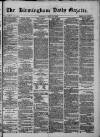 Birmingham Daily Gazette Thursday 26 June 1879 Page 1