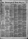 Birmingham Daily Gazette Monday 30 June 1879 Page 1