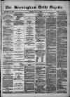 Birmingham Daily Gazette Monday 14 July 1879 Page 1