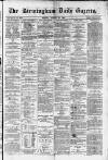 Birmingham Daily Gazette Monday 26 January 1880 Page 1