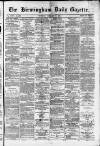 Birmingham Daily Gazette Thursday 05 February 1880 Page 1