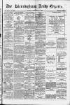 Birmingham Daily Gazette Tuesday 10 February 1880 Page 1
