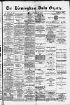 Birmingham Daily Gazette Friday 27 February 1880 Page 1
