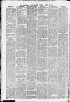 Birmingham Daily Gazette Tuesday 23 March 1880 Page 6