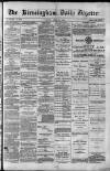 Birmingham Daily Gazette Friday 23 April 1880 Page 1