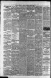 Birmingham Daily Gazette Monday 03 May 1880 Page 8