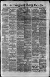Birmingham Daily Gazette Thursday 29 July 1880 Page 1