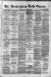 Birmingham Daily Gazette Wednesday 08 December 1880 Page 1