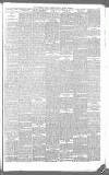 Birmingham Daily Gazette Monday 14 January 1889 Page 5