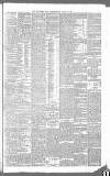 Birmingham Daily Gazette Monday 14 January 1889 Page 7