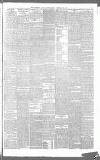 Birmingham Daily Gazette Monday 25 February 1889 Page 5