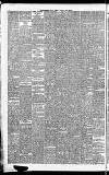Birmingham Daily Gazette Tuesday 30 July 1889 Page 6