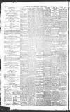 Birmingham Daily Gazette Monday 18 November 1889 Page 4